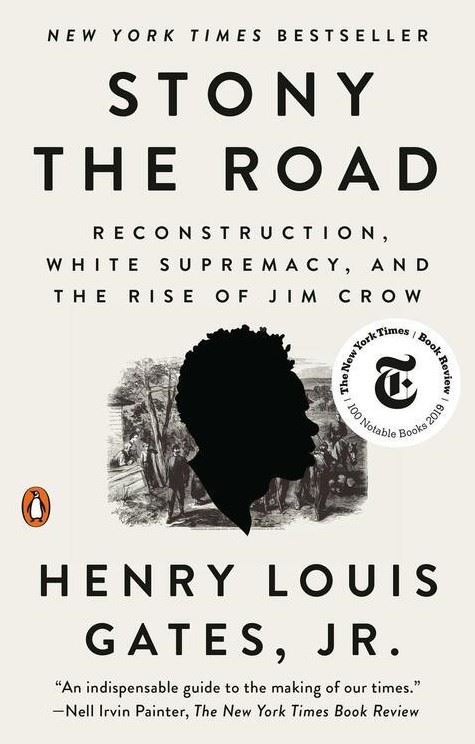 STONY THE ROAD RECONSTRUCTION, WHITE SUPREMACY, AND THE RISE OF JIM CROW